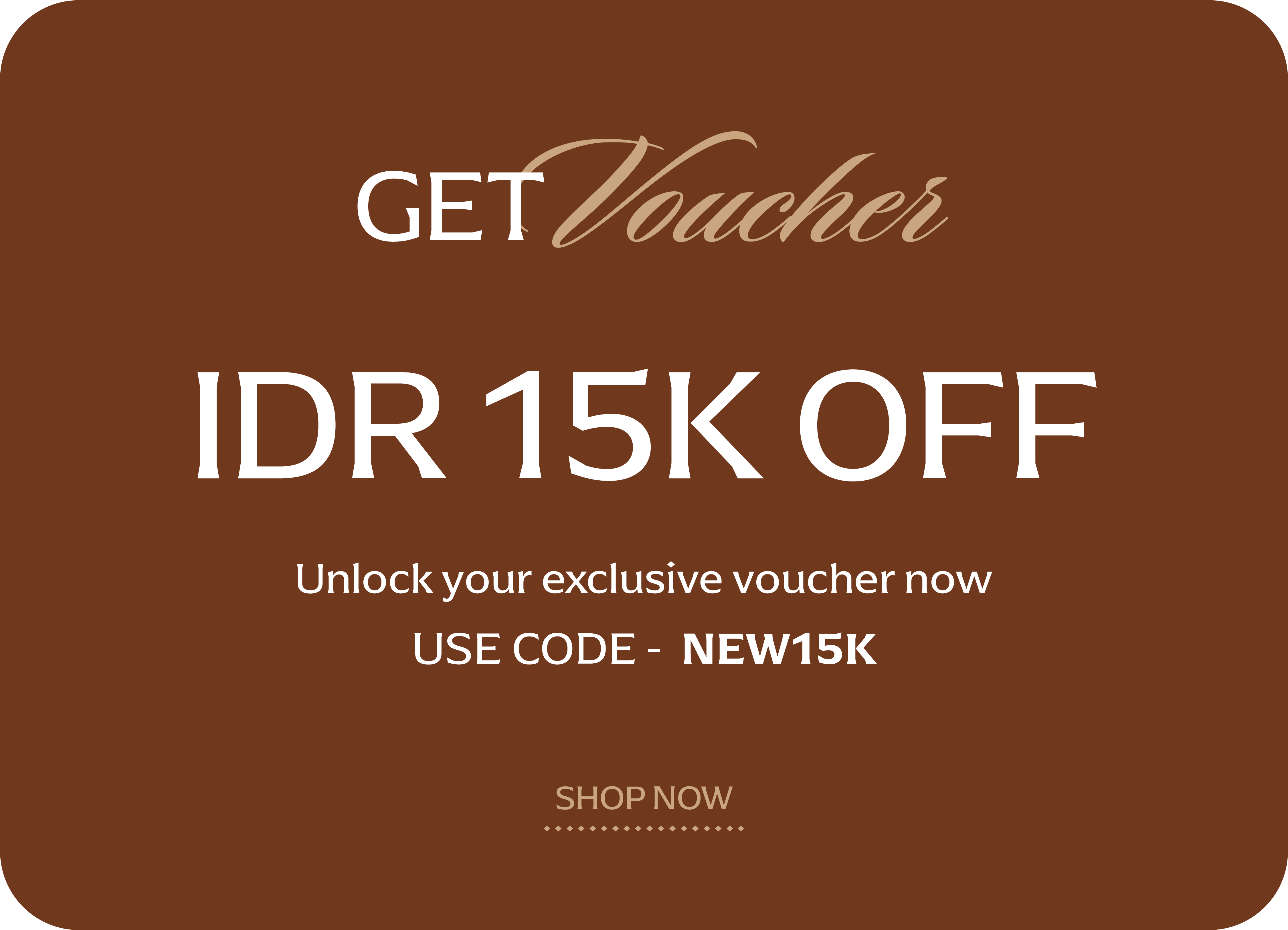 Promo Get Voucher 15K Off